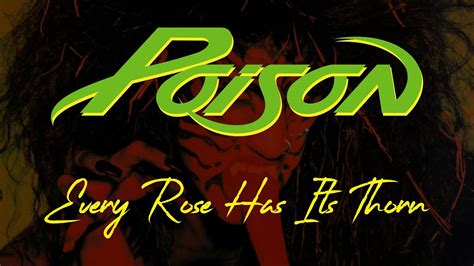 Poison - Every Rose Has Its Thorn (Lyrics) Official Remaster - YouTube