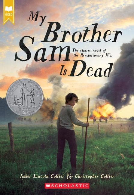 My Brother Sam Is Dead (Scholastic Gold) (Paperback) - Walmart.com