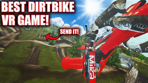 THIS IS THE BEST VR DIRTBIKE GAME OF ALL TIME!! (MXBIKES VR!) - YouTube