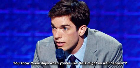 The Classes As John Mulaney Quotes