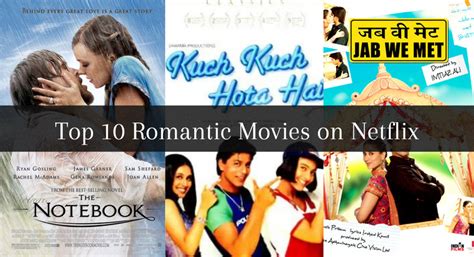 Top 10 Romantic Movies On Netflix