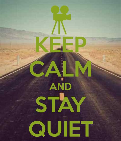 Quotes About Keeping Quiet. QuotesGram