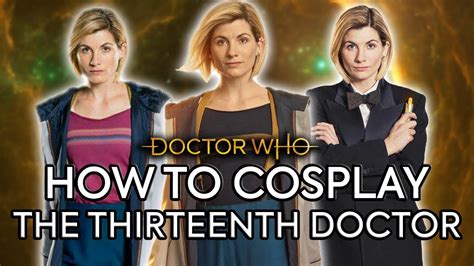 How to Cosplay the Thirteenth Doctor UPDATED | Doctor Who - YouTube