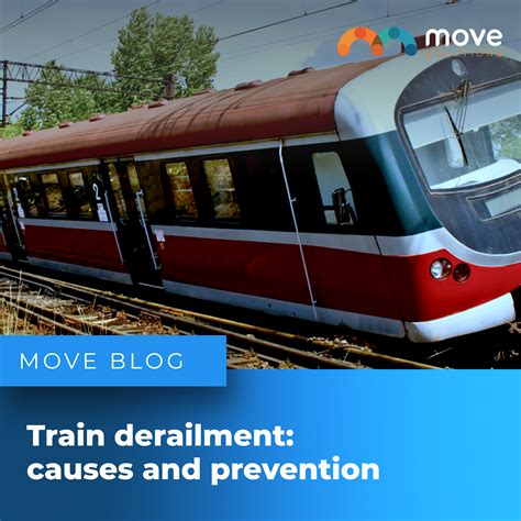 Train derailment: causes and prevention – Move Solutions