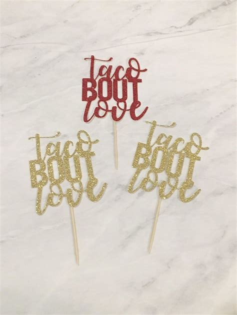 Taco Bout Love Cupcake Toppers Fiesta Cupcake Taco Bout Toppers Love ...