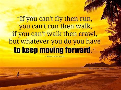 Keep moving forward | Keep moving forward, Lessons learned in life, Keep moving