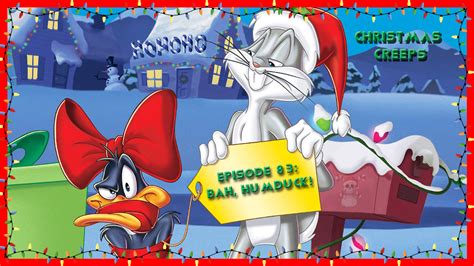 Episode 83: Bah, Humduck! A Looney Tunes Thing | Christmas Creeps