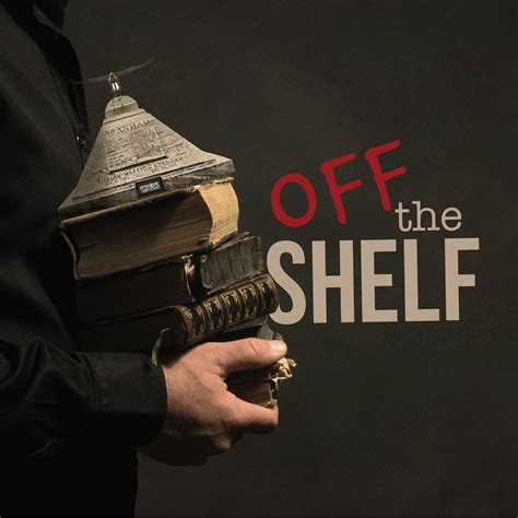 Off The Shelf – What it means to be a true follower of Jesus in the context of scripture and the ...