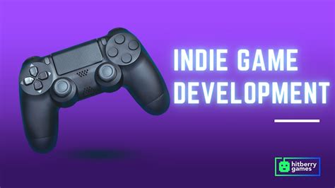 Indie Game Development: Everything You Wanted To Know