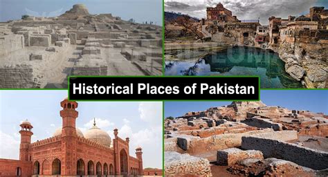 Top 12 Historical Places in Pakistan You Should Visit