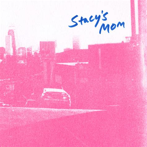 Stacy's Mom Song Download: Stacy's Mom MP3 Song Online Free on Gaana.com