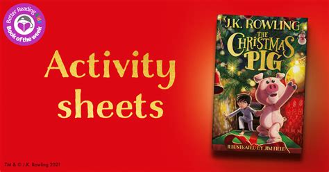 Activity Pack: The Christmas Pig by J.K. Rowling, Illustrated by Jim Field | Better Reading