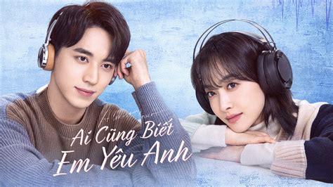 Ai Cũng Biết Em Yêu Anh | FPT Play