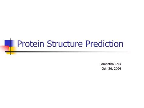 PPT - Protein Structure Prediction PowerPoint Presentation, free download - ID:854131