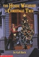 The House Without a Christmas Tree by Gail Rock — Reviews, Discussion, Bookclubs, Lists