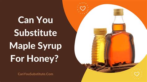 Can You Substitute Maple Syrup For Honey? - Best Way To Replace Honey With Maple Syrup ...