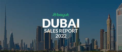 Bayut's Annual Dubai Sales Market Report for 2022 - MyBayut