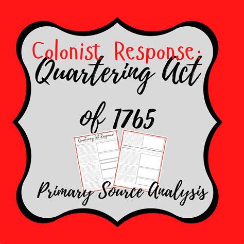 Colonist Response to the Quartering Act of 1765- Primary Source Analysis | Primary sources, No ...