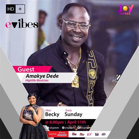 E Vibes to host legendary highlife icon, Amakye Dede - MyJoyOnline.com