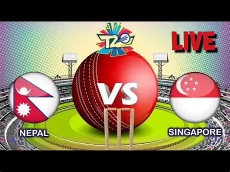 nepal vs singapore cricket live 2020 - live cricket - singapore vs nepal - YouTube