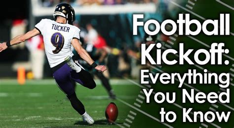 Football Kickoff: Everything You Need to Know