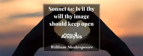 Sonnet 61 by William Shakespeare - Poem Analysis