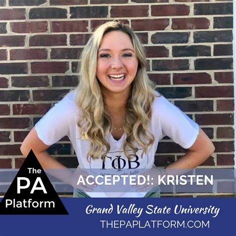 Accepted: Kristen - Grand Valley State University Future PA — The PA Platform