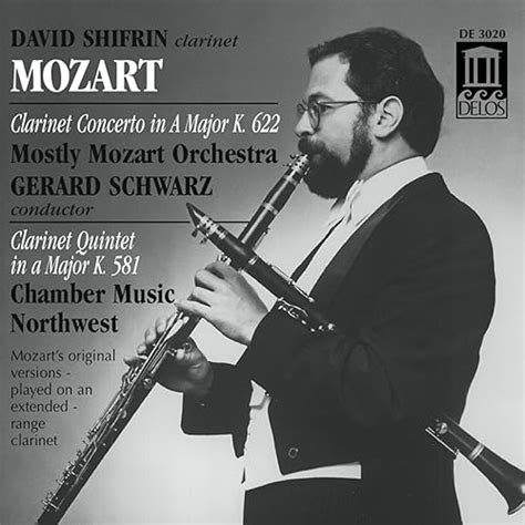 Mozart: Clarinet Concerto in A Major, K. 622 & Clarinet Quintet in A ...