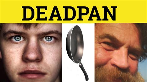 🔵 Deadpan - Deadpan Meaning - Deadpan Examples - Deadpan Defined - GRE 3500 Vocabulary - YouTube