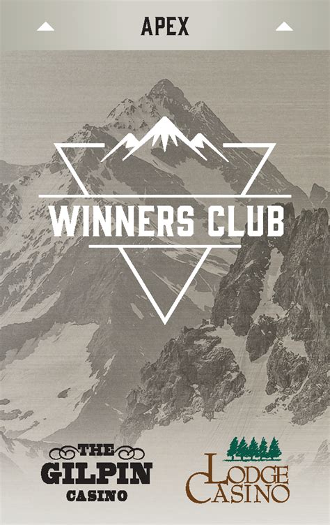 Winners Club winners club | The Gilpin Casino