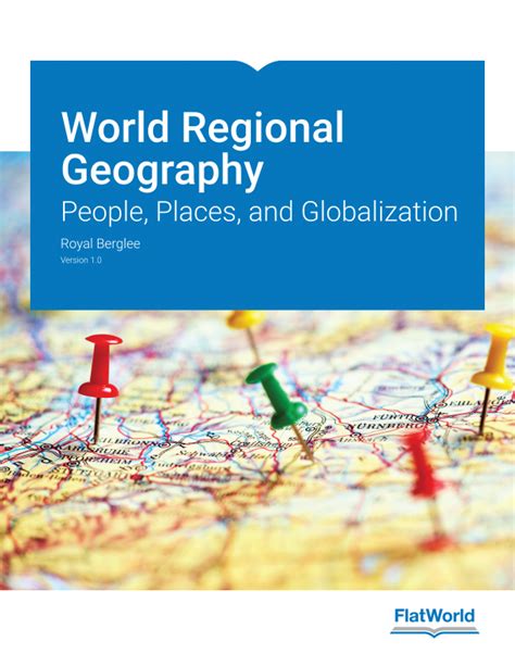 World Regional Geography: People, Places, and Globalization v1.0 | Textbook | FlatWorld