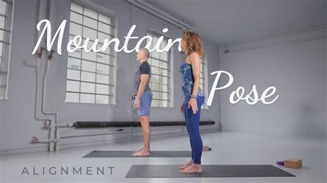 Mountain Pose Alignment: How To Do Tadasana - YouTube