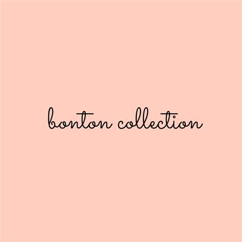 Bonton Collection