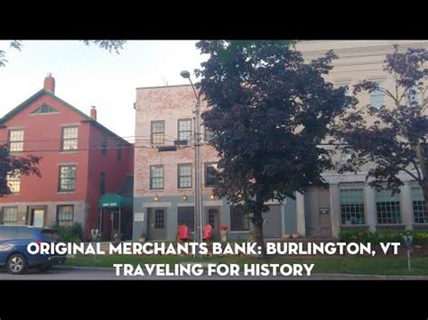 Original Merchants Bank: Burlington, VT - YouTube