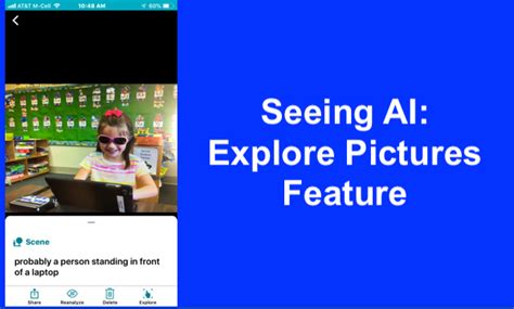 Seeing AI App Update: Explore Pictures Feature | Perkins eLearning