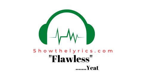 Flawless - Yeat Lyrics | Show The Lyrics