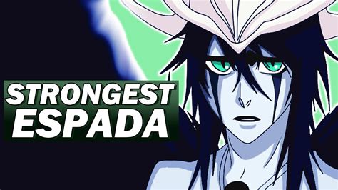 5 STRONGEST Espada | BEST RESURRECCION RANKED | BLEACH - YouTube