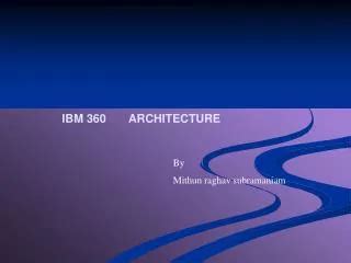 PPT - The IBM 360/370 Architecture PowerPoint Presentation, free download - ID:1305436