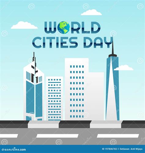 Vector Graphic of World Cities Day Perfect for World Cities Day Celebration. Stock Vector ...