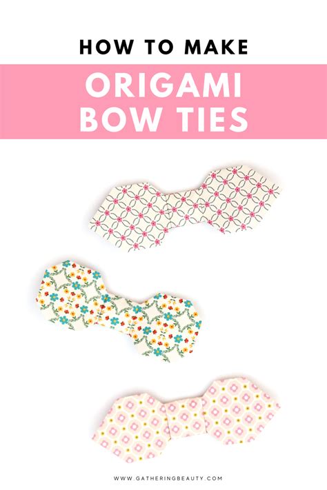 Easy Origami Bow Ties — Gathering Beauty