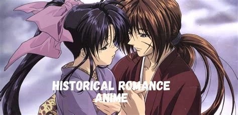 Top 20 Best Historical Romance Anime | Love Stories