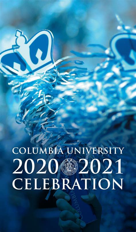 Columbia University Celebration for the Classes of 2020 and 2021 ...