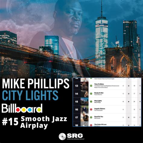 City Lights by Mike Phillips enters the top 15 on the Billboard smooth jazz airplay charts ...