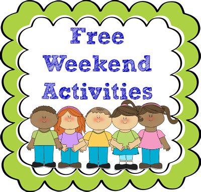 Free Weekend Activities for Kids and Families