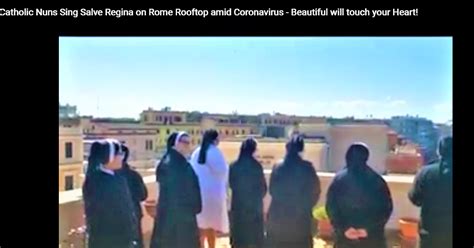 Wow Listen to Catholic Nuns Singing from Rooftop in Rome - A Beautiful ...