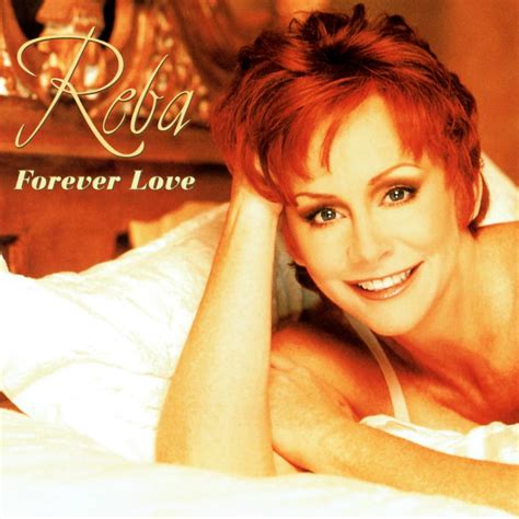 Reba McEntire – Forever Love Lyrics | Genius Lyrics