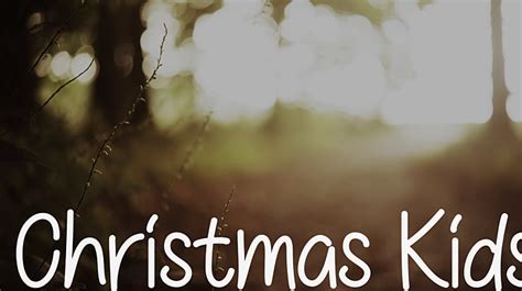 Christmas Kids Font : Download Free for Desktop & Webfont