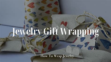 How To Wrap Jewelry - The Ultimate Guide - Blinging Wisely