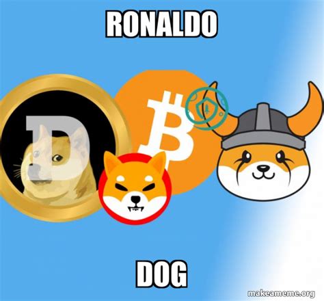 ronaldo dog - Meme Coin Meme Generator