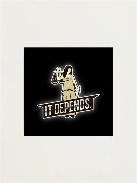 "It Depends (Logo)" Photographic Print for Sale by AmicusCurios | Redbubble